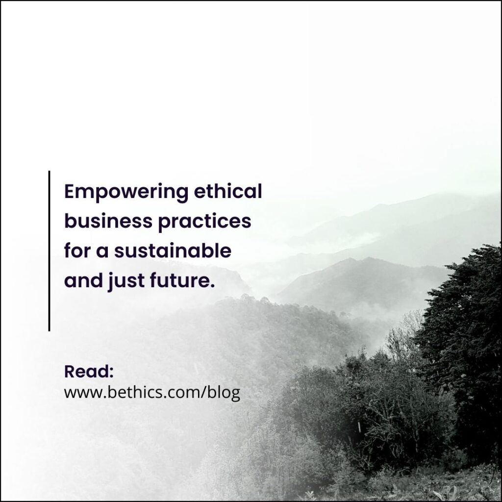 Bethics empowering ethical business practices