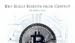 A stylized, black and white image of a Bitcoin logo with circuitry patterns and the text "WHO REALLY BENEFITS FROM CRYPTO?"