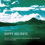 Stylized landscape of a calm lake and volcanic mountain under a turquoise sky with the text “Out of Office – Happy Holidays. We’ll be back in 2026.”