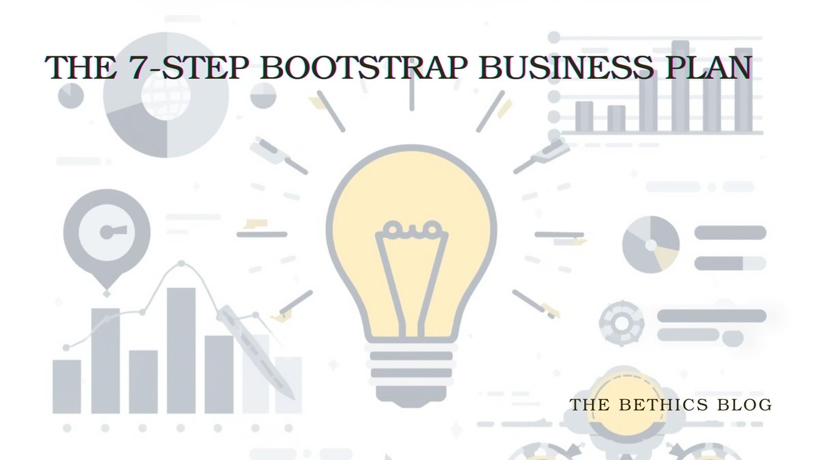 The Bootstrap Business Plan